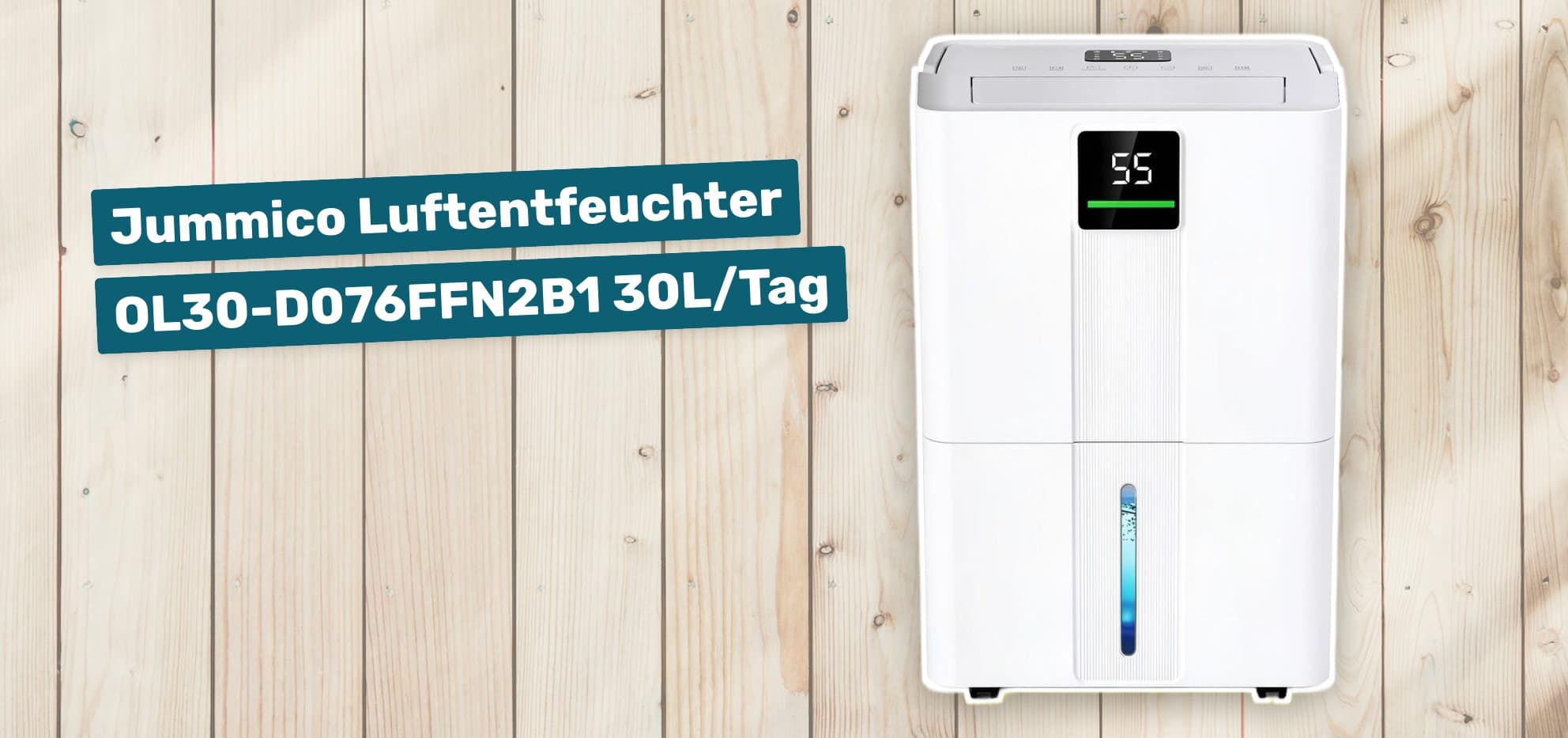 Jummico Luftentfeuchter OL30-D076FFN2B1 30L/Tag
