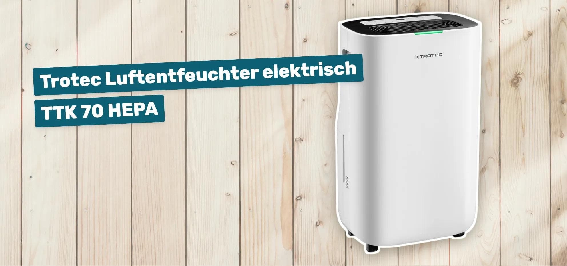 Trotec Luftentfeuchter elektrisch TTK 70 HEPA