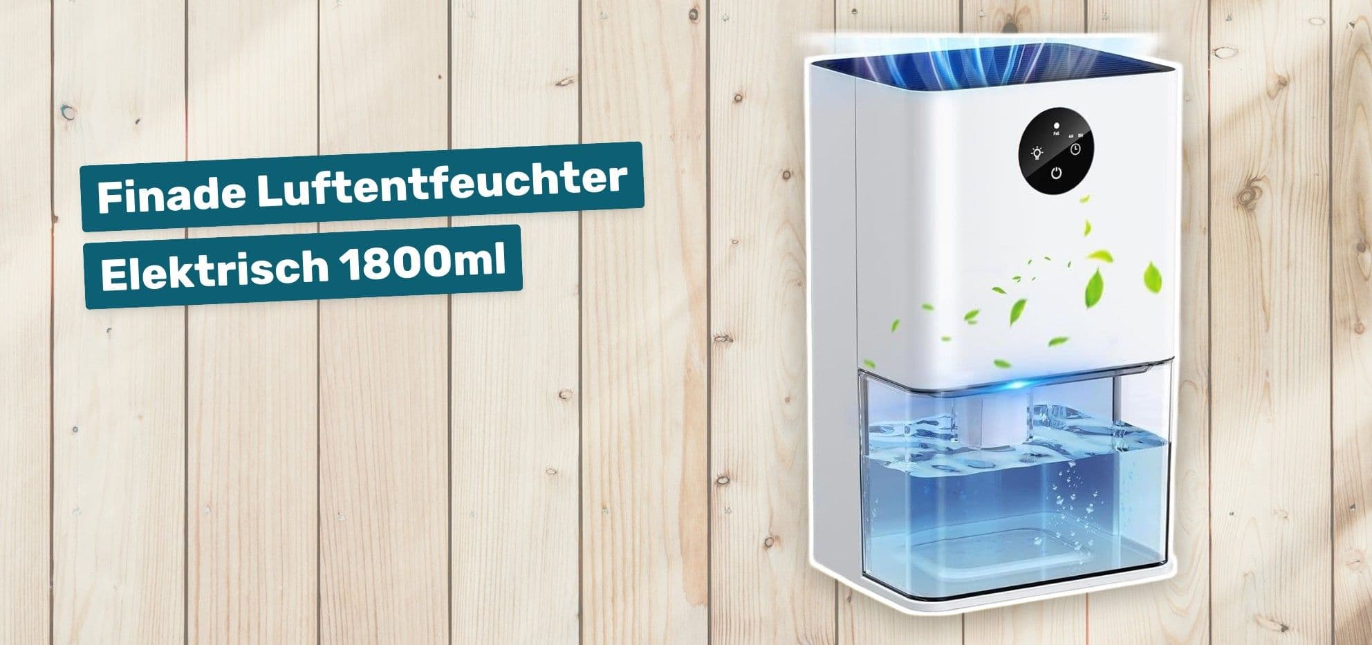 Finade Luftentfeuchter Elektrisch 1800ml