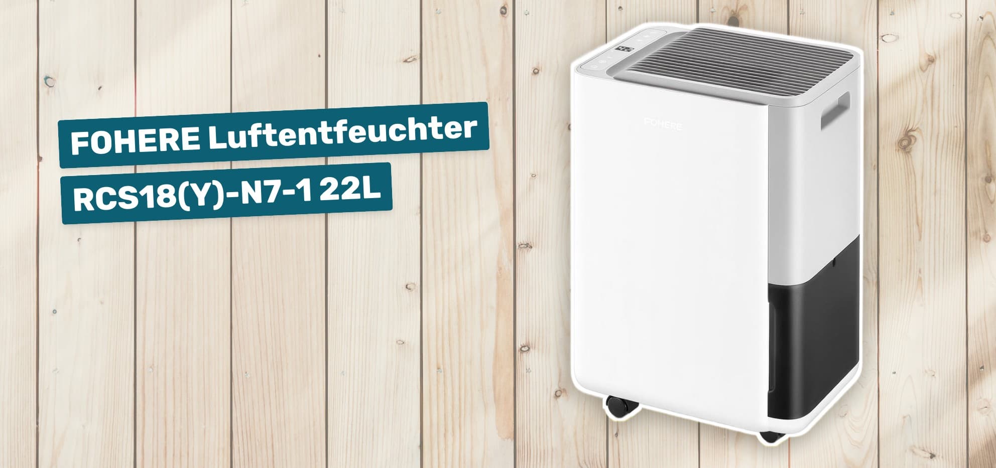 FOHERE Luftentfeuchter RCS18(Y)-N7-1 22L