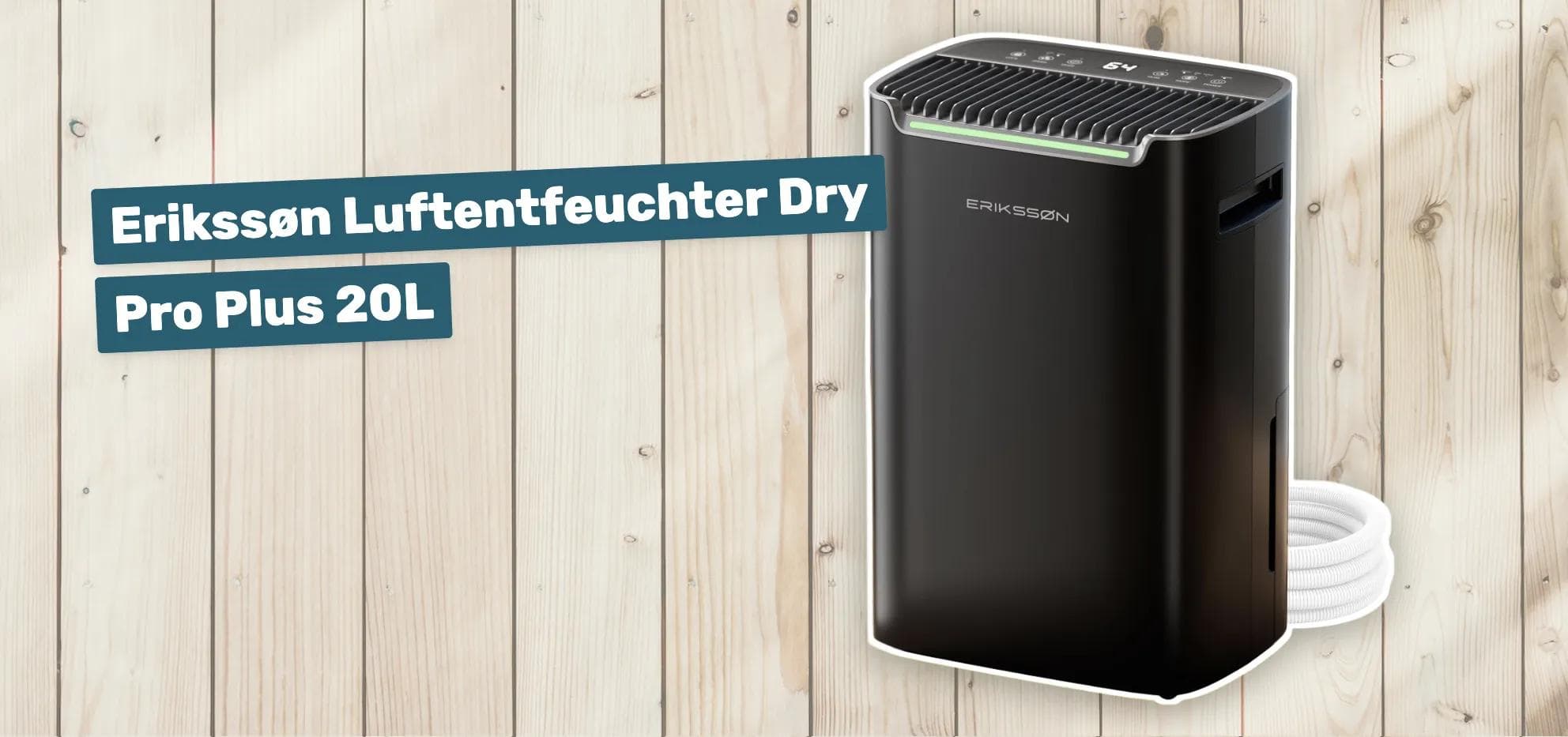 Erikssøn Luftentfeuchter Dry Pro Plus 20L