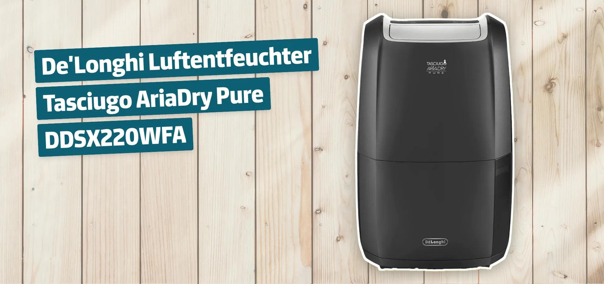 De'Longhi Luftentfeuchter Tasciugo AriaDry Pure DDSX220WFA